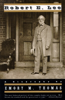 Robert E. Lee: A Biography (Revised) W. W. Norton & Company