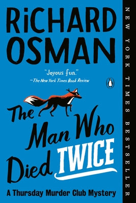 The Man Who Died Twice: A Thursday Murder Club Mystery by Osman, Richard