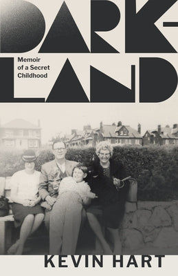 Dark-Land: Memoir of a Secret Childhood Paperback Paul Dry Books