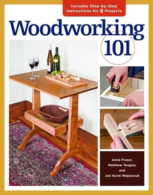 Woodworking 101 Paperback Taunton Press