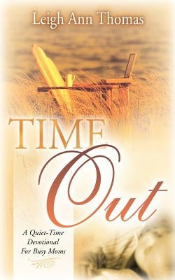 Time Out Paperback Xulon Press