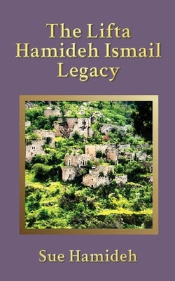 The Lifta Hamideh Ismail Legacy Paperback Progressive Rising Phoenix Press