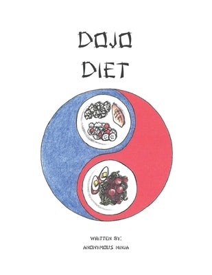 Dojo Diet by Ninja, Anonymous