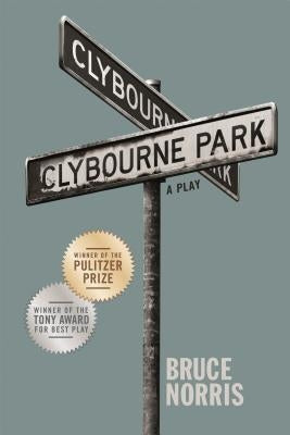 Clybourne Park Farrar, Straus and Giroux