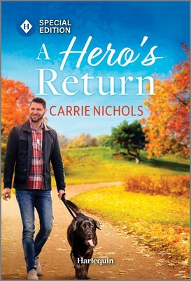 A Hero's Return by Nichols, Carrie