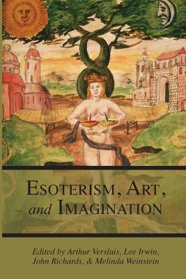 Esotericism, Art, and Imagination Paperback New Cultures Press