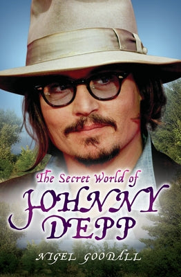 The Secret World of Johnny Depp Paperback John Blake