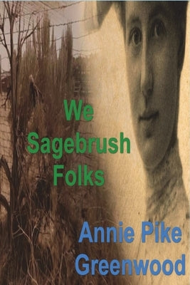 We Sagebrush Folks Paperback Must Have Books
