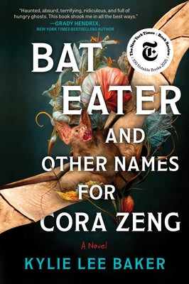 Bat Eater and Other Names for Cora Zeng by Baker, Kylie Lee