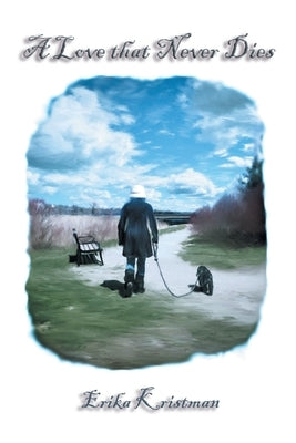 A Love That Never Dies Paperback Christian Faith