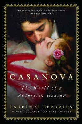 Casanova: The World of a Seductive Genius Paperback Simon & Schuster