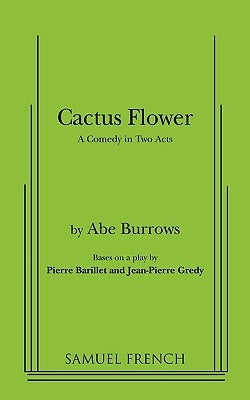 Cactus Flower Paperback Samuel French, Inc.