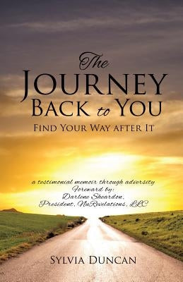 The Journey Back to You Paperback Xulon Press