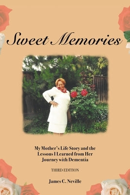 Sweet Memories Paperback Page Publishing, Inc.