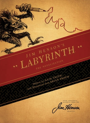 Jim Henson's Labyrinth: The Novelization by Henson, Jim