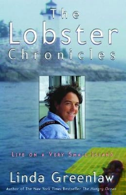 The Lobster Chronicles: Life on a Very Small Island Hachette Books