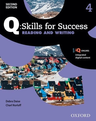 Q: Skills for Success Reading and Writing 2e Level 4 Student Book Paperback Oxford University Press, USA