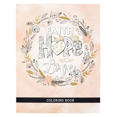 Color Bk Faith Hope Love by Christian Art Publishers