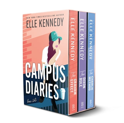 Campus Diaries Series Complete Boxed Set: The Graham Effect, the Dixon Rule, and the Charlie Method by Kennedy, Elle