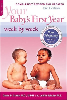 Your Baby's First Year Week by Week Paperback Da Capo Lifelong Books