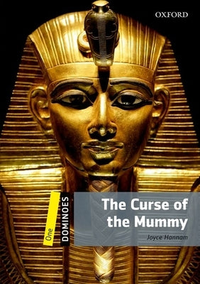 Dominoes, New Edition: Level 1: 400-Word Vocabulary the Curse of the Mummy Paperback Oxford University Press, USA