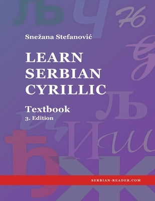 Learn Serbian Cyrillic: Textbook, 3. Edition Paperback Serbian Reader
