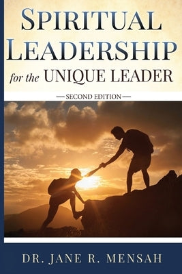 Spiritual Leadership for the Unique Leader Bible True Perspective Publishing House