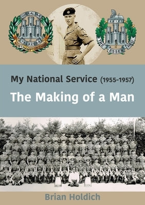 My National Service (1955-1957): The Making of a Man Paperback Pink Parties Press