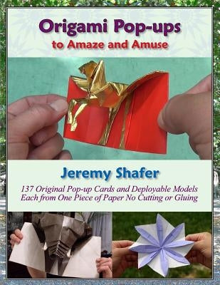 Origami Pop-ups: to Amaze and Amuse Paperback Createspace Independent Publishing Platform