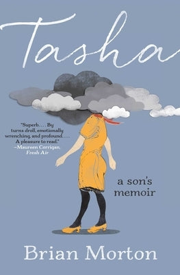 Tasha: A Son's Memoir Paperback Avid Reader Press / Simon & Schuster