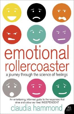 Emotional Rollercoaster: A Journey Through the Science of Feelings Paperback Harper Perennial