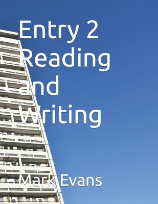 Entry 2 Reading and Writing Paperback Independently Published