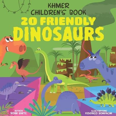 Khmer Children's Book: 20 Friendly Dinosaurs Paperback Createspace Independent Publishing Platform