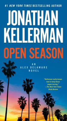 Open Season: An Alex Delaware Novel by Kellerman, Jonathan