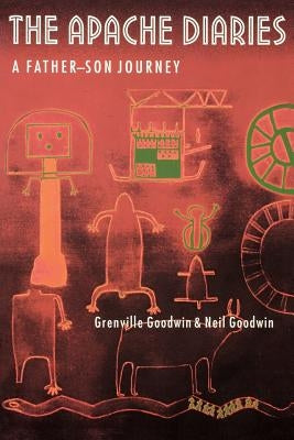 The Apache Diaries: A Father-Son Journey Paperback Bison