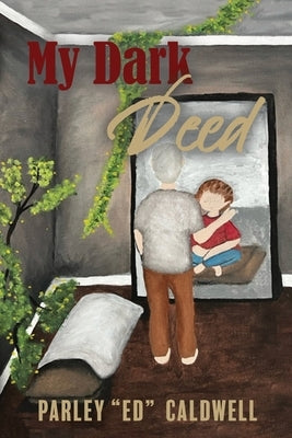 My Dark Deed Paperback Liberation's Publishing