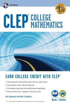 Clep(r) College Mathematics, 4th Ed., Book + Online Paperback Research & Education Association