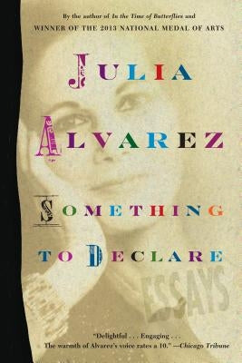 Something to Declare: Essays Paperback Algonquin Books