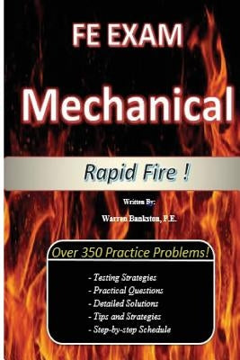 FE Exam Mechanical (Rapid Fire!) Paperback Createspace Independent Publishing Platform