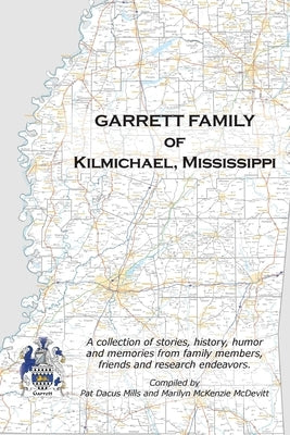 Garrett Family of Kilmichael, Mississippi Paperback Marilyn McDevitt