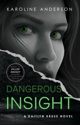 Dangerous Insight by Anderson, Karoline