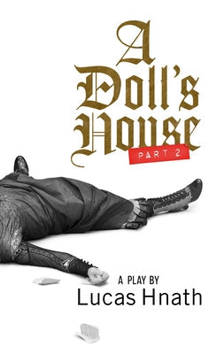 A Doll's House, Part 2 (Tcg Edition) Theatre Communications Group