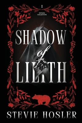 Shadow of Lilith by Hosler, Stevie