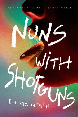 Nuns with Shotguns Paperback Lightning Strike Publishing