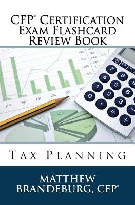CFP Certification Exam Flashcard Review Book: Tax Planning (2019 Edition) Paperback Coventry House Publishing