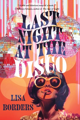 Last Night at the Disco by Borders, Lisa