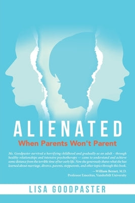Alienated: When Parents Won't Parent Paperback Archway Publishing