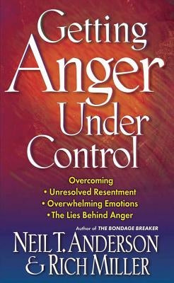 Getting Anger Under Control Paperback Harvest House Publishers