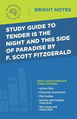 Study Guide to Tender Is the Night and This Side of Paradise by F. Scott Fitzgerald Paperback Dexterity