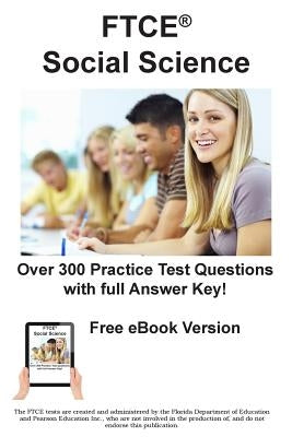 FTCE Social Science 6-12: Practice Test Questions for FTCE Social Science Test Paperback Complete Test Preparation Inc.